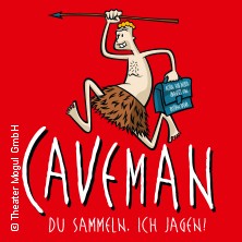 Caveman - Du sammeln, ich jagen! 06.03.2027 Festhalle Unterkochen